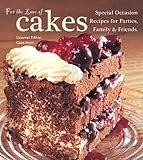 For the love of cakes