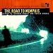 The Road to Memphis