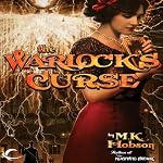 The Warlock's Curse | M. K. Hobson