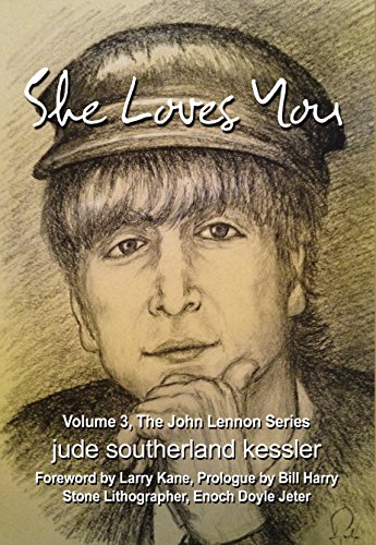 She Loves You (The John Lennon Series Book 3)
