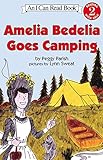 Amelia Bedelia Goes Camping (I Can Read Level 2)