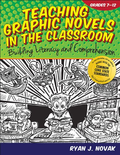 Teaching Graphic Novels in the Classroom: Building Literacy and Comprehension