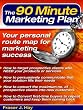 The 90 Minute Marketing Plan
