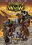 Les chroniques de Waow, Tome 1 : Des noobz comme s'il en pleuvait