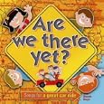 Are We There Yet?