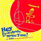 HeyEverybodyIt'sMusicTime,Volume2