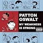 My Weakness Is Strong [Explicit]