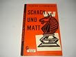 Schach und matt