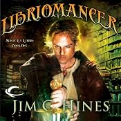 Libriomancer: Magic ex Libris, Book 1 | [Jim C. Hines]