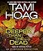 Deeper Than the Dead