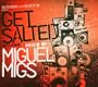 House of Om Presents: Get Salted 1
