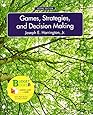 Loose-leaf Version of Games, Strategies, and Decision Making