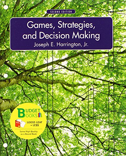 Loose-leaf Version of Games, Strategies, and Decision Making
