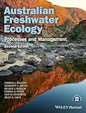 Australian freshwater ecology : processes and management