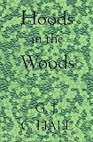 Hoods in the Woods