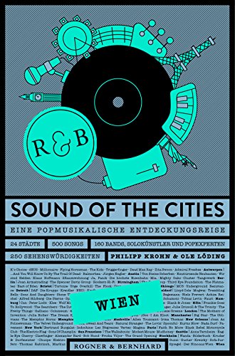 Sound of the Cities - Wien: Eine Popmusikalische Entdeckungsreise (German Edition)
