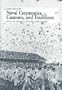 Naval Ceremonies, Customs, and Traditions     **ISBN: 9781557503305**
