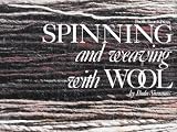 Spinning and Weaving with Wool