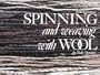 Spinning and Weaving with Wool