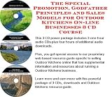 The Special Promotion, Godfather Principles and Sales Models for Outdoor Kitchens On-line Businesses 3 CD Course