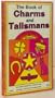 The Book of Charms and Talismans