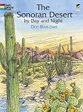 The Sonoran Desert by Day and Night (Dover Nature Coloring Book)