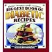 Biggest Book of Diabetic Recipes: More than 350 Great-Tasting Recipes for Living Well with Diabetes (Better Homes & Gardens