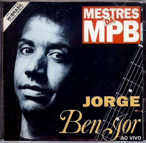 Jorge Ben - Mestres da MPB - Zortam Music