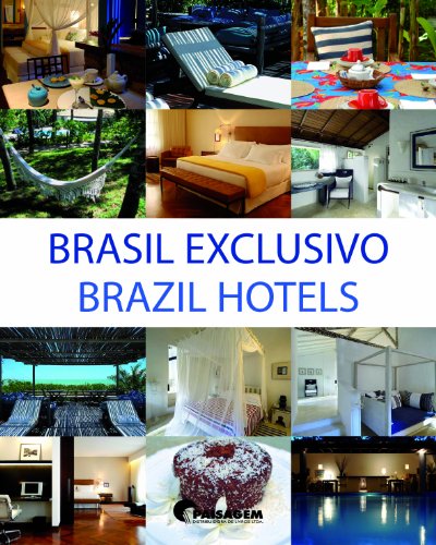 Brasil Exclusivo: Brazil Hotels