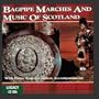 Bagpipe Marches And Music Of Scotland