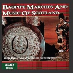 Bagpipe Marches & Music of Scotland