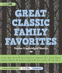 Great Classic Family Favorites: Unabr...