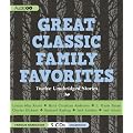 Great Classic Family Favorites: Unabridged Stories