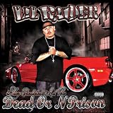 They Predicted I'd Be Dead Or N Prison [Explicit]
