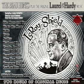 The Beau Hunks Play The Original Laurel & Hardy Music