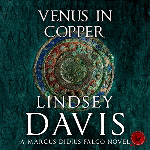 Venus in Copper: Falco, Book 3