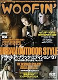 WOOFIN' (ウーフィン) 2007年 02月号 [雑誌]