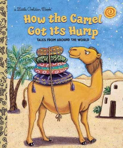 how the camel got its hump little golden book