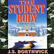 The Student Body | [J. S. Borthwick]