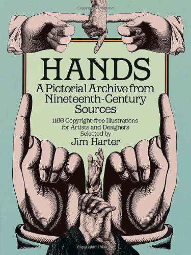 Hands: A Pictorial Archive from Nineteenth-Century Sources (Dover Pictorial Archive)