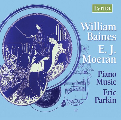 CD-Charts  Search : William Baines, E.J. Moeran: Piano Music
