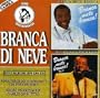 Dois Momentos Branca Mete Bronca/Branca Mete