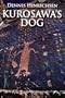 Kurosawa's Dog