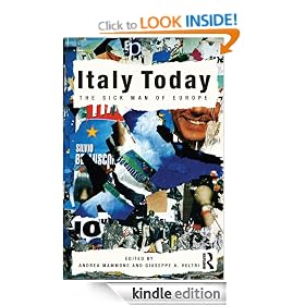 Italy Today: The Sick Man of Europe