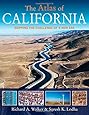 The Atlas of California: Mapping the Challenge of a New Era (Atlas Of... (University of California Press))