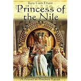 Princess of the Nile - A Novel in Ancient Egypt (The Thebes Chronicles)