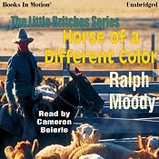 Horse of a Different Color: Little Britches #8 | [Ralph Moody]