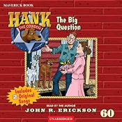 The Big Question: Hank the Cowdog | [John R. Erickson]