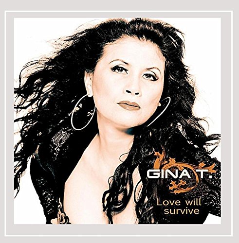 Gina T - Love Will Survive - Zortam Music
