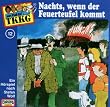 Tkkg - Folge 12: Nachts, wenn der Feuerteufel kommt